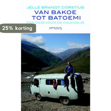 Van Bakoe tot Batoemi - Jelle Brandt Corstius 9789044625707, Verzenden, Gelezen, Jelle Brandt Corstius