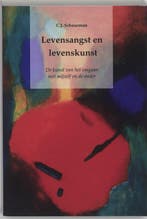 Levensangst en levenskunst 9789076249803 C.J. Schuurman, Boeken, Verzenden, Gelezen, C.J. Schuurman