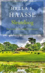 Sleuteloog 9789021436838 Hella S. Haasse, Boeken, Verzenden, Zo goed als nieuw, Hella S. Haasse