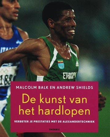 9789072219114 De kunst van het hardlopen | Tweedehands, Verzenden, Zo goed als nieuw, Malcolm Balk