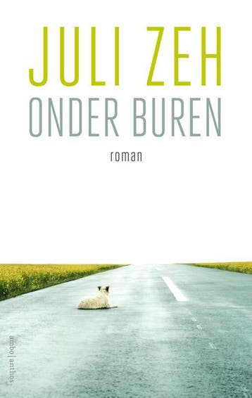 Onder buren - Juli Zeh 9789026356186, Verzenden, Gelezen, Juli Zeh