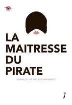 La maîtresse du pirate 9789057203749 Cornelia van Lierop, Boeken, Verzenden, Zo goed als nieuw, Cornelia van Lierop