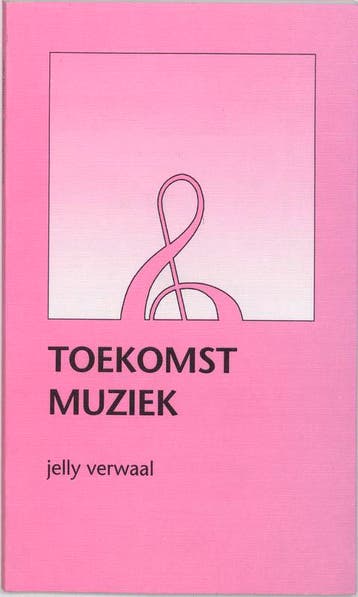 Toekomstmuziek - J. Verwaal 9789063530587, Boeken, Verzenden, Zo goed als nieuw, J. Verwaal