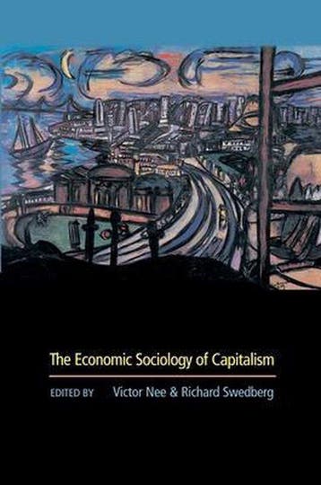 The Economic Sociology of Capitalism - Victor Nee, Verzenden, Zo goed als nieuw, Victor Nee