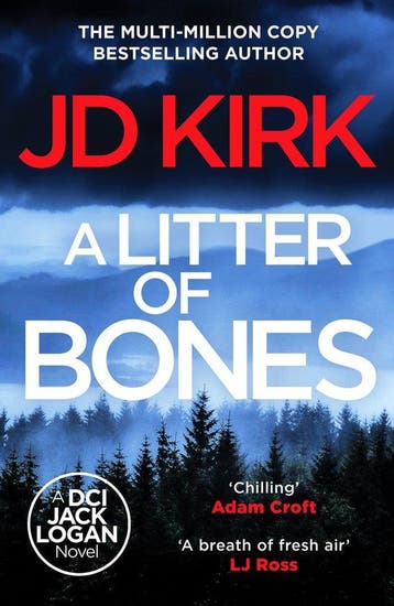 DCI Logan Crime Thrillers1-A Litter of Bones - JD KIRK, Verzenden, Zo goed als nieuw, JD KIRK