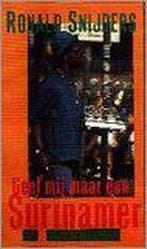 Geef mij maar een Surinamer 9789053334539 R. Snijders, Verzenden, Gelezen, R. Snijders