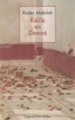 Kélilé en Demné 9789035126121 Kader Abdolah, Boeken, Romans, Verzenden, Gelezen, Kader Abdolah