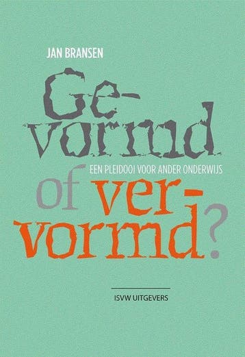 Gevormd of vervormd? - Jan Bransen 9789492538574, Verzenden, Zo goed als nieuw, Jan Bransen