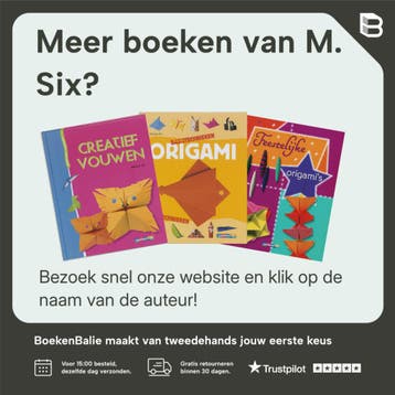 Basistechnieken vrolijk vouwen / Basistechnieken knutselen, Verzenden, Gelezen, M. Six