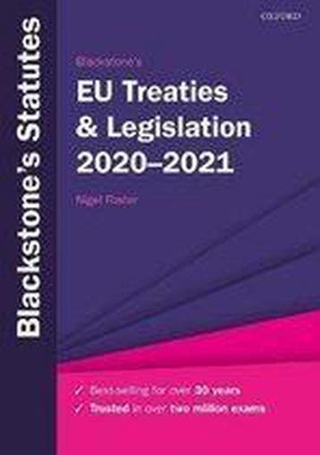 9780198861010 Blackstones EU Treaties  Legislation 2020-..., Boeken, Verzenden, Zo goed als nieuw, Foster, Nigel