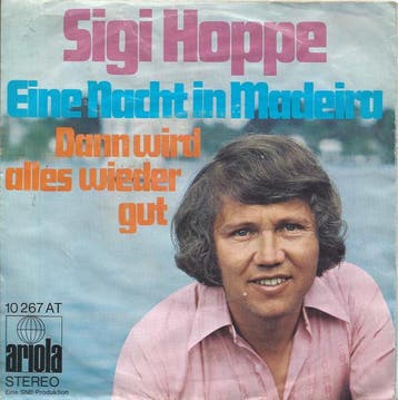 Single vinyl / 7 inch - Sigi Hoppe - Eine Nacht In Madeira, Verzenden, Zo goed als nieuw, 7 inch, Overige genres