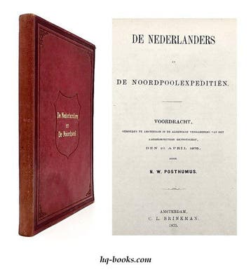Posthumus - De Nederlanders en de Noordpoolexpeditiën -