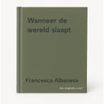Wanneer de wereld slaapt 9789045053172 Francesca Albanese, Verzenden, Zo goed als nieuw, Francesca Albanese