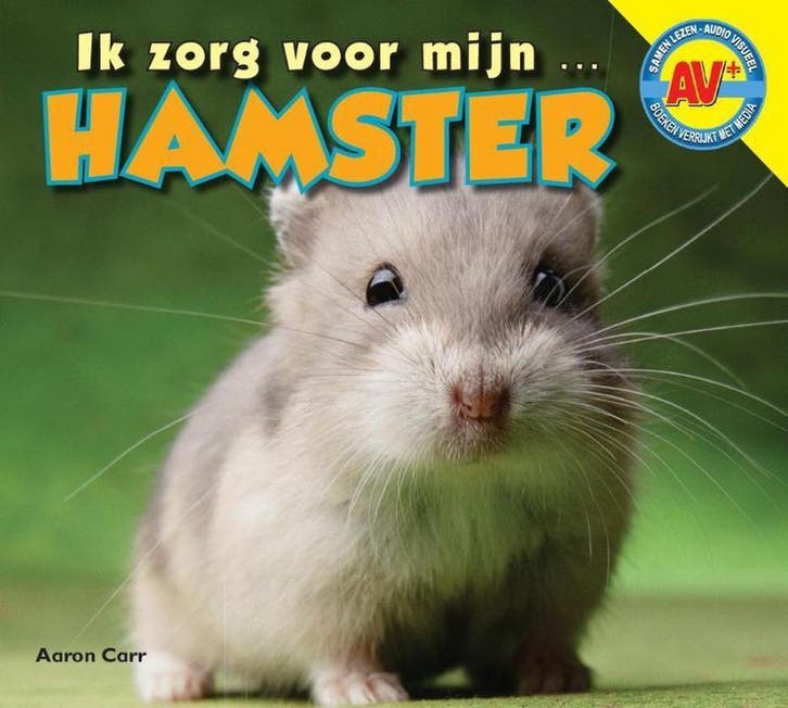 Hamster / Ik zorg voor mijn ... 9789461753748 Aaron Carr, Boeken, Kinderboeken | Jeugd | 10 tot 12 jaar, Zo goed als nieuw, Verzenden
