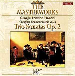 cd - George Frideric Handel - Trio Sonatas Op. 2, Verzenden, Zo goed als nieuw