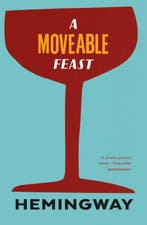A Moveable Feast 9780099285045 Ernest Hemingway, Boeken, Ophalen of Verzenden, Nieuw, Ernest Hemingway