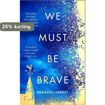 We Must Be Brave - Frances Liardet 9780008280130, Verzenden, Gelezen, Frances Liardet