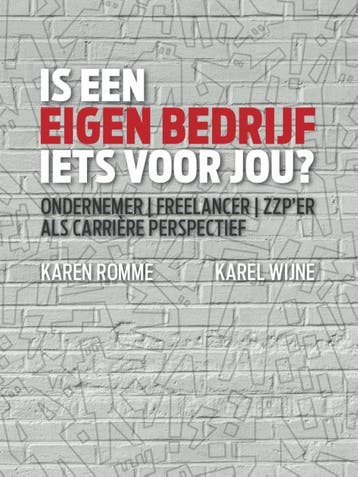 Is een eigen bedrijf iets voor jou? - Karen Romme, Verzenden, Zo goed als nieuw, Karen Romme