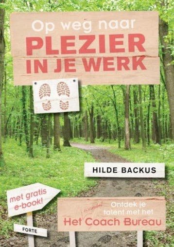 Op weg naar plezier in je werk - Hilde Backus 9789058779496, Verzenden, Gelezen, Hilde Backus