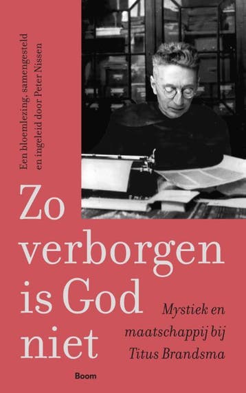 Zo Verborgen Is God Niet | Nieuw, Ophalen of Verzenden, Nieuw, Titus Brandsma-Peter Nissen