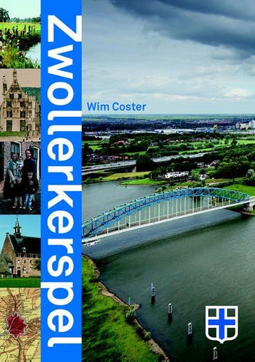 Zwollerkerspel - Wim Coster 9789462620827, Verzenden, Zo goed als nieuw, Wim Coster