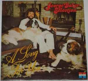 LP gebruikt - George Baker Selection - A Song For You, Cd's en Dvd's, Vinyl | Nederlandstalig, Verzenden, Zo goed als nieuw, Overige formaten
