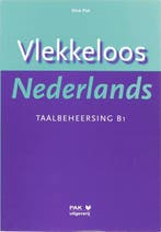 Vlekkeloos Nederlands / Taalbeheersing CEF B1 9789077018590, Boeken, Schoolboeken, Verzenden, Gelezen, D. Pak