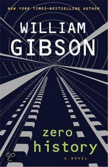 Zero History - William Gibson 9780670919543, Boeken, Verzenden, Zo goed als nieuw, William Gibson