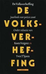 De volksverheffing 2006 9789045012100, Boeken, Gedichten en Poëzie, Zo goed als nieuw, Verzenden