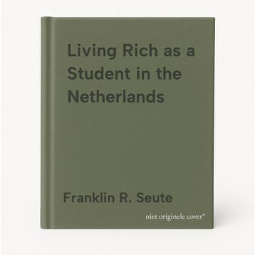 Living Rich as a Student in the Netherlands 9789083090405, Verzenden, Gelezen, Franklin R. Seute
