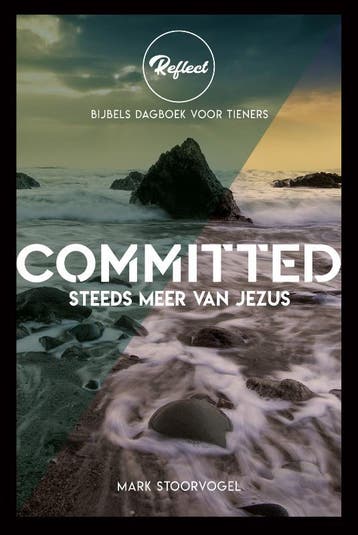 Committed / Reflect - Mark Stoorvogel 9789033835636, Verzenden, Zo goed als nieuw, Mark Stoorvogel