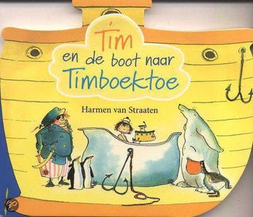 Tim en de boot naar Timboektoe - Harmen van Straaten, Verzenden, Gelezen, Harmen van Straaten