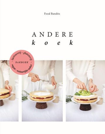 Andere koek - Food Bandits 9789021570426, Boeken, Verzenden, Zo goed als nieuw, Food Bandits