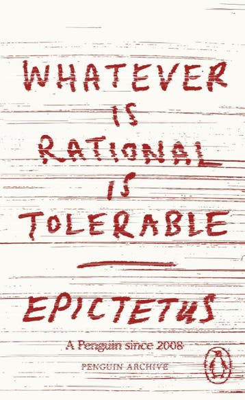 Whatever Is Rational Is Tolerable | Epictetus | Nieuw, Ophalen of Verzenden, Nieuw, Epictetus