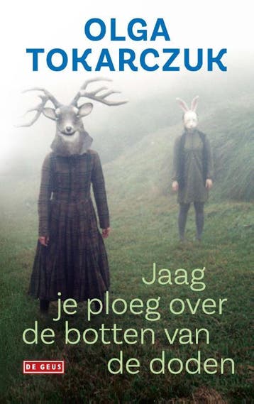 Jaag je ploeg over de botten van de doden 9789044542806, Verzenden, Gelezen, Olga Tokarczuk