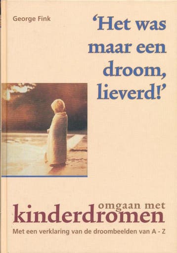 Het was maar een droom, lieverd! 9789038902975 G. Fink, Verzenden, Gelezen, G. Fink