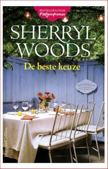 De beste keuze - Sherryl Woods 9789402705867, Verzenden, Zo goed als nieuw, Sherryl Woods