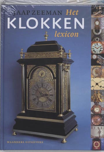 Klokkenlexicon - J. Zeeman 9789040088810, Verzenden, Zo goed als nieuw, J. Zeeman