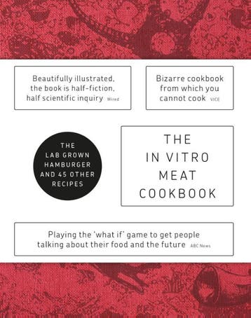The In Vitro Meat Cook Book - Hendrik-Jan Grievink, Verzenden, Zo goed als nieuw, Hendrik-Jan Grievink