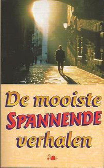 De Mooiste Spannende Verhalen - bundel 9789029065627, Verzenden, Gelezen, Bundel