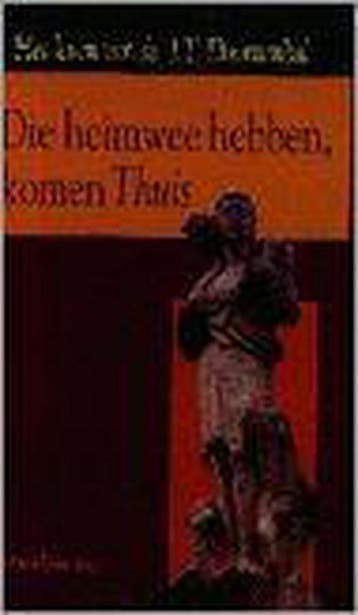 DIE HEIMWEE HEBBEN KOMEN THUIS - J. Donkersteeg, Verzenden, Gelezen, J. Donkersteeg