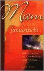 MAM JE BENT FANTASTISCH 9789060676738 L. Weber, Verzenden, Gelezen, L. Weber