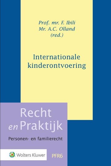 Internationale kinderontvoering / Recht en Praktijk -, Verzenden, Zo goed als nieuw, A.C. Olland