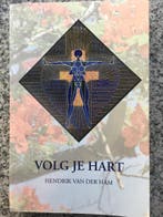 Volg je hart (Hendrik van der Halm), Boeken, Gelezen, Verzenden, Persoonlijkheidsleer, Hendrik van der Halm