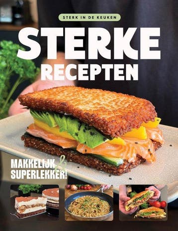 9789083258287 Sterke Recepten SterkInDeKeuken, Boeken, Verzenden, Nieuw, SterkInDeKeuken