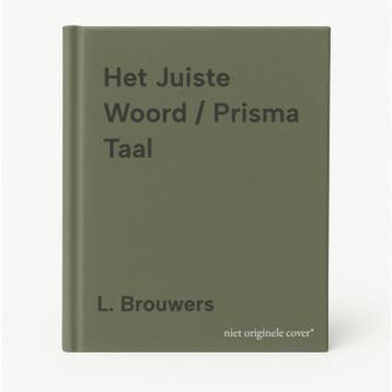 Het Juiste Woord / Prisma Taal - L. Brouwers 9789071206528, Verzenden, Gelezen, L. Brouwers
