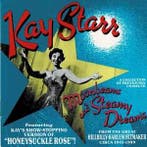 cd - Kay Starr - Moonbeams And Steamy Dreams, Verzenden, Zo goed als nieuw