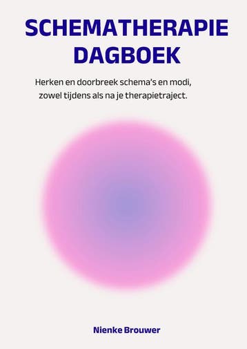 Schematherapie Dagboek | Nienke Brouwer | Nieuw, Ophalen of Verzenden, Nieuw, Nienke Brouwer