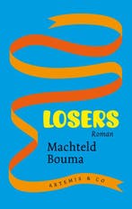 Losers 9789047200598 Machteld Bouma, Verzenden, Zo goed als nieuw, Machteld Bouma