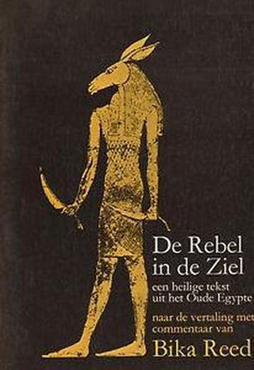 De rebel in de ziel 9789062716968, Verzenden, Gelezen